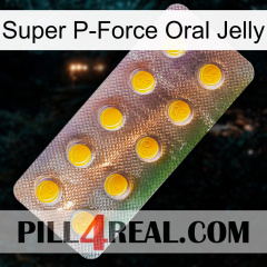 Super P-Force Oral Jelly new11